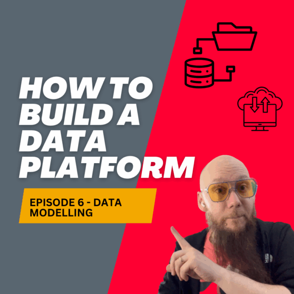 Episode 6: Data modelling